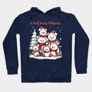 a very beary christmas Hoodie